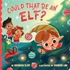 Hannah Eliot, Eliot Hannah, Saoirse Lou - Could That Be an Elf?