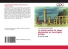 Constanza Andrea Bustos Rivero - La divinización de ideas abstractas en la religión griega
