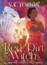 N K Jemisin, Jemisin N. K., Alitha Martinez, Martinez Alitha, Ashley A Woods, Ashley A. Woods - Red Dirt Witch