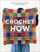 Meghan Fernandes, Lydia Gluck - Crochet How