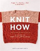 Meghan Fernandes, Lydia Gluck - Knit How (Revised and Updated Edition)