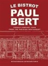 Bertrand Auboyneau, Auboyneau Bertrand - Le Bistrot Paul Bert