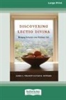 Evan B Howard, Evan B. Howard, James C Wilhoit, James C. Wilhoit - Discovering Lectio Divina