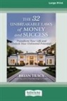 Brian Tracy - The 32 Unbreakable Laws of Money and Success