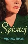 Michael Frayn - Spionoj