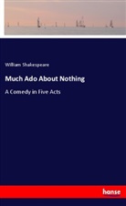 William Shakespeare - Much Ado About Nothing