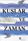 Hüsrev Hatemi - Kuslar ve Zaman