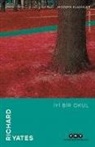Richard Yates - Iyi Bir Okul
