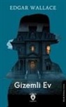 Edgar Wallace - Gizemli Ev