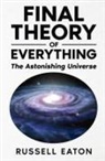 Russell Eaton - Final Theory of Everything