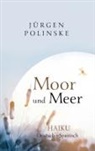 Jürgen Polinske - Moor und Meer
