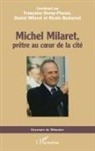 Michel Milaret, prêtre au coeur de la cité