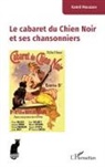 Katell Mouazan - Le cabaret du Chien Noir et ses chansonniers
