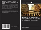 Omar Muslem - Prácticas de gestión de riesgos Estudio de caso de la República del Yemen