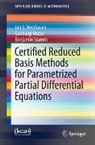 Jan S Hesthaven, Jan S. Hesthaven, Gianluigi Rozza, Benjamin Stamm - Certified Reduced Basis Methods for Parametrized Partial Differential Equations