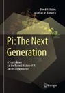 David H Bailey, David H. Bailey, Jonathan M Borwein, Jonathan M. Borwein - Pi: The Next Generation