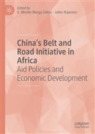 R. Mireille Manga Edimo, R Mireille Manga Edimo, Rajaoson, Julien Rajaoson - China's Belt and Road Initiative in Africa