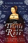 Porter Linda - The Thistle and The Rose