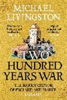 Michael Livingston - The Two Hundred Years War
