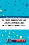 Markus (University of Salzburg Gastinger, Gastinger Markus - Eu Trade Agreements and European Integration
