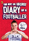 Ella Toone - The Not-So-Secret Diary of a Footballer