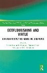 Steven Carson Bouma-Prediger, Bouma-Prediger Steven, Nathan Carson - Ecoflourishing and Virtue