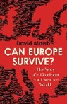 David Marsh - Can Europe Survive?