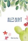 Olalla Castro-Klich, Ollala Castro-Klich, Waldschnecke Verlag, Waldschnecke Verlag - Alles blüht