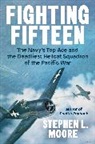Stephen L Moore, Stephen L. Moore, Moore Stephen L. - Fighting Fifteen