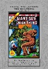 Steve Gerber, Gerber Steve, Marvel Various, Mike Ploog, Marvel Various, Mayerik Val... - Marvel Masterworks: The Man-Thing Vol. 2