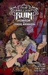 Cullen Bunn, Frank Cvetkovic, Piky Hamilton, Christopher Mitten - Our Brilliant Ruin: Horror at Crane Mansion