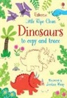 Kirsteen Robson, Robson Kirsteen, Jordan Wray - Dinosaurs to Copy and Trace