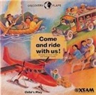 Caroline Formby, Annie Kubler - Come and Ride with Us