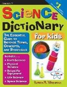Laurie E Westphal - Science Dictionary for Kids