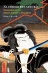 Musashi Miyamoto, Tsunetomo Yamamoto - El código del samurái : del libro de los cinco anillos y hagakure