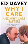 Sir Ed Davey - Why I Care