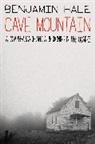 Benjamin Hale - Cave Mountain