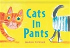 Naomi Tipping - Cats in Pants