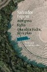 Salvador Espriu - Antígona ; Fedra ; Una altra Fedra, si us plau