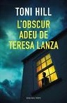 Toni Hill - L'obscur adeu de Teresa Lanza