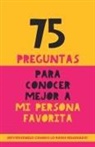 Grete Garrido - 75 preguntas para conocer mejor a mi persona favorita