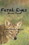 Glen Rocky Meyers - Feral Eyes Book Two (The NIA Series)