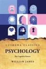 William James - Psychology The Cognitive Powers