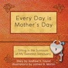 Andrew S Taylor, Andrew S. Taylor - Every Day is Mother's Day