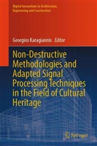 Georgios Karagiannis - Non-Destructive Methodologies and Adapted Signal Processing Techniques in the Field of Cultural Heritage