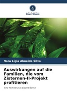 Nara Lígia Almeida Silva - Auswirkungen auf die Familien, die vom Zisternen-II-Projekt profitieren