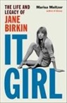 Marisa Meltzer, Marisa Meltzer - It Girl