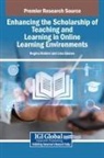 Regina Rahimi, Lina Soares - Enhancing the Scholarship of Teaching and Learning in Online Learning Environments