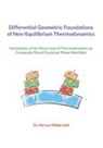 Marcus Hildebrandt - Differential Geometric Foundations of Non-Equilibrium Thermodynamics
