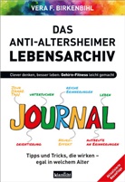 Vera F Birkenbihl, Vera F. Birkenbihl - Das Anti-Altersheimer Lebensarchiv